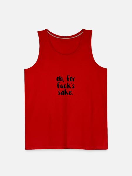 Fuck Sake - Men's Premium Tank - red