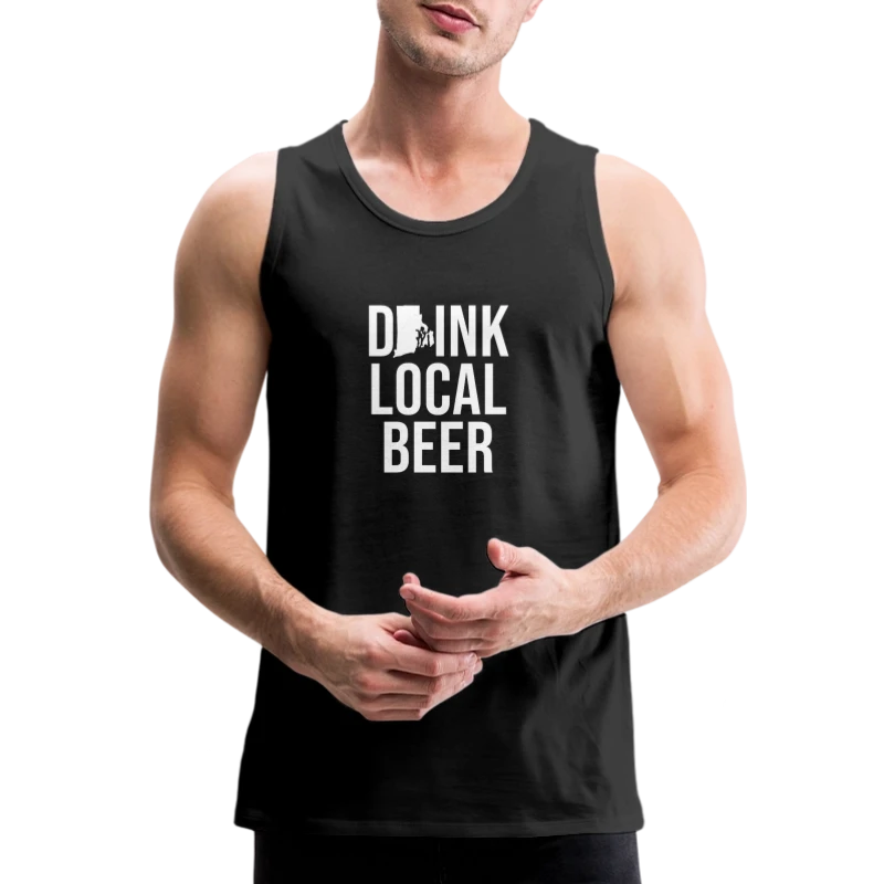 Drink Local Beer - Rhode Island - Men&rsquo;s Premium Tank
