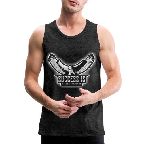 Success Is Killer Instinct - Men's Premium Tank