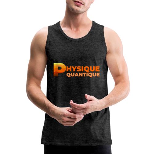 Quantum physics - Men's Premium Tank