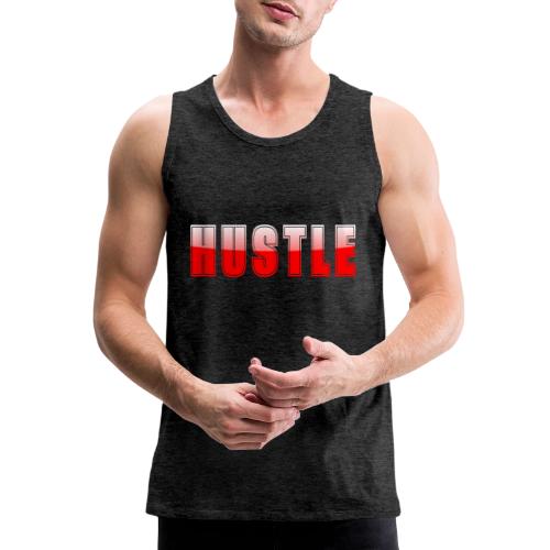 HUSTLE Bold Red Motivational Typography Design - Men's Premium Tank
