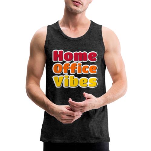 Home Office Vibes Remote Work Design - Men's Premium Tank