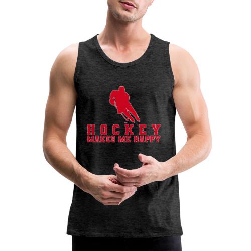 Hockey makes me happy - Men's Premium Tank