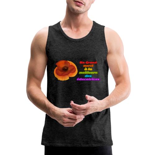 Thank you to the best educator - Men's Premium Tank