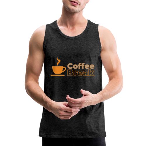 Coffee break - Men's Premium Tank