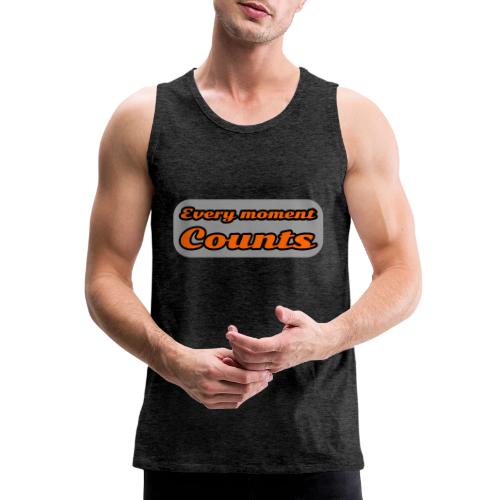 Every moment counts - Men's Premium Tank