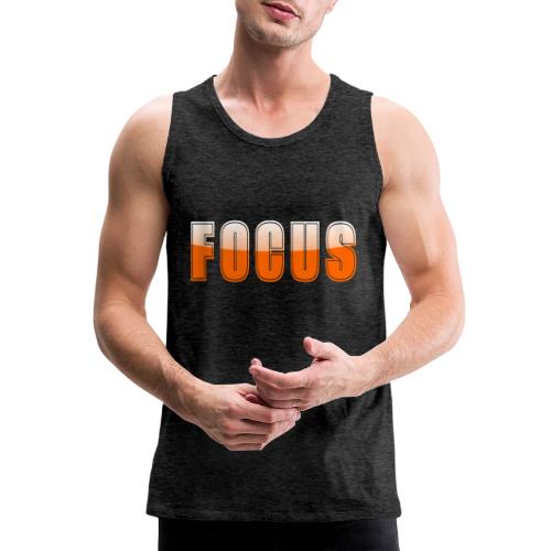 FOCUS Vibrant Orange Motivational Word Design - Men's Premium Tank