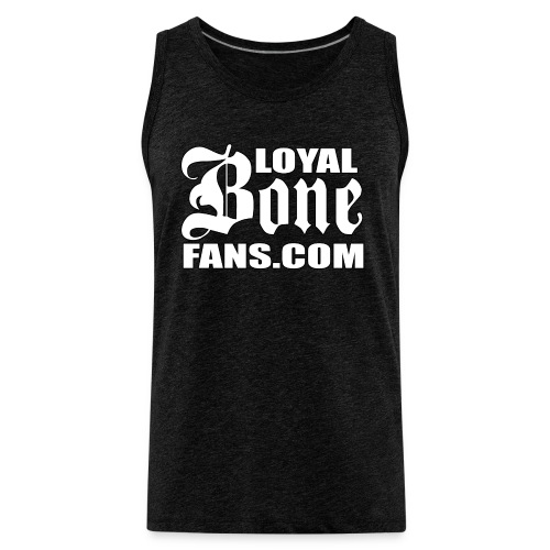 Loyal Bone Fans (Logo 1) - Men's Premium Tank
