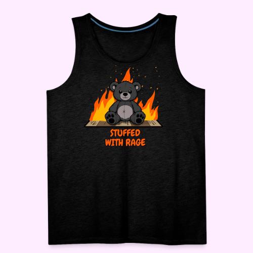 Stuffed With Rage - Men's Premium Tank
