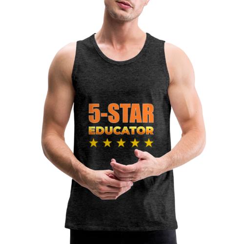 Five-Star Educator - Men's Premium Tank