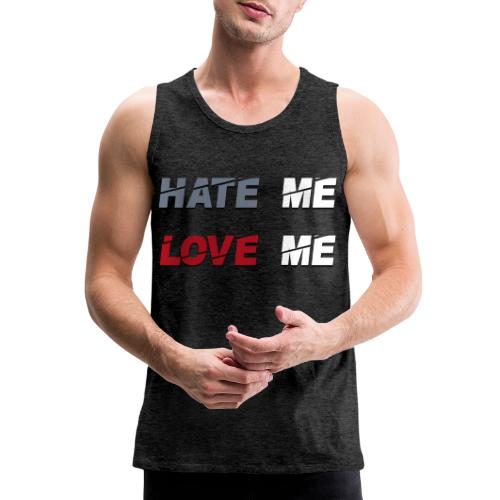 Hate Me Love Me [Album Merch] - Men's Premium Tank