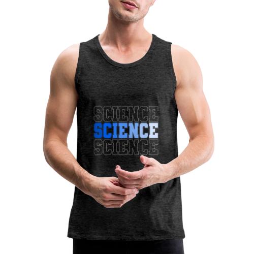 Science: Fuel for Discovery - Men's Premium Tank