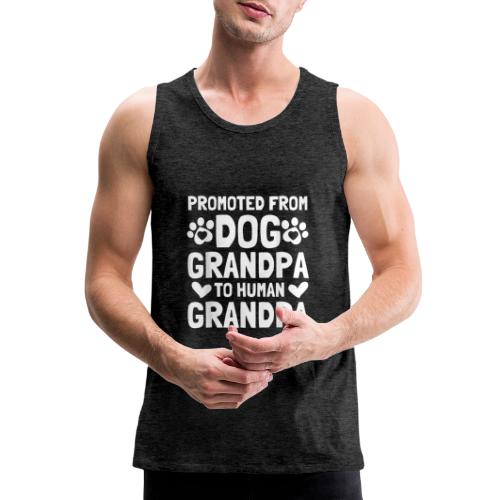 Promoted From Dog Grandpa To Human Grandpa T-Shirt - Men's Premium Tank