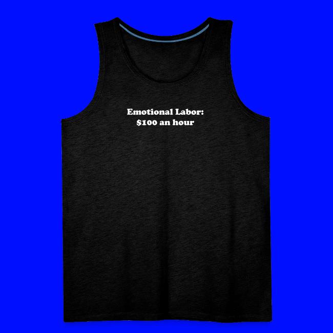 Emotional Labor: $100 An Hour