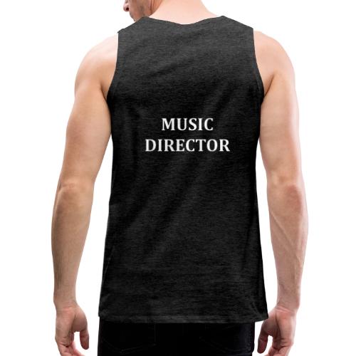MUSIC DIRECTOR SWAG - Men's Premium Tank