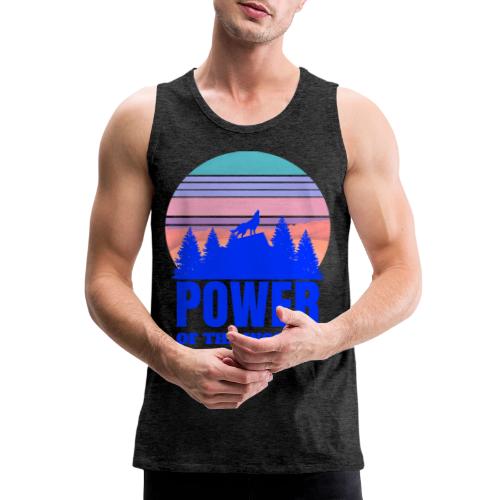 Power Of The Wolf - Men's Premium Tank