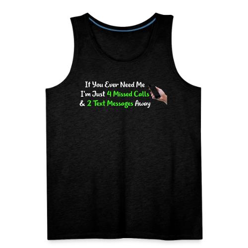Call Me... - Men's Premium Tank