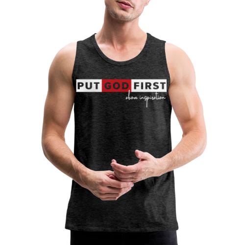 PUT GOD FIRST - Men's Premium Tank