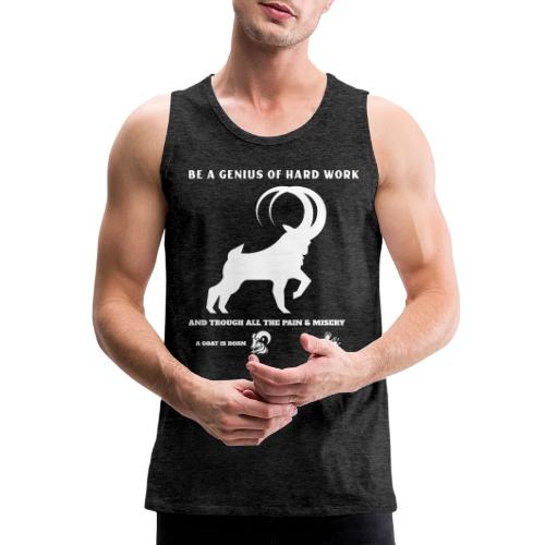 Be A Genius Of Hard Work - Men's Premium Tank