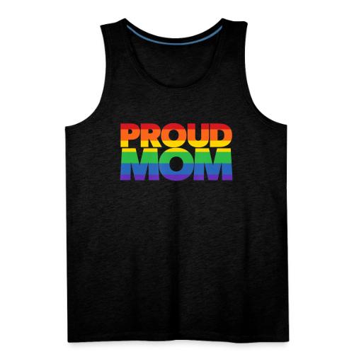 Proud mother's shirt - Men's Premium Tank