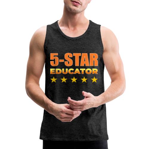 Five-Star Educator - Men's Premium Tank