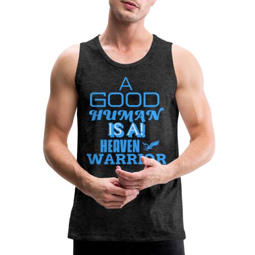 A Good Human - Men's Premium Tank