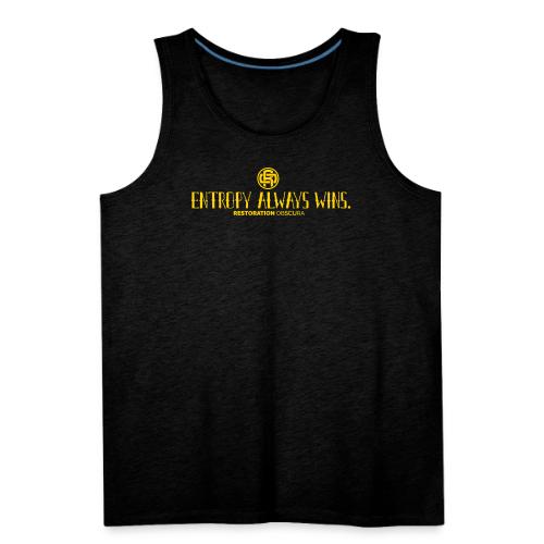 RO Entropy Always Wins - Men's Premium Tank