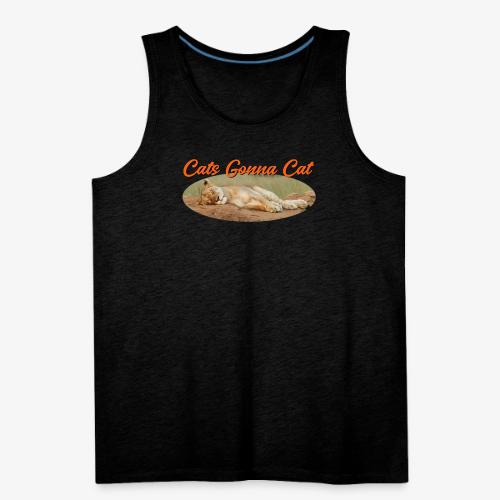 Cat Gonna Cat - Men's Premium Tank