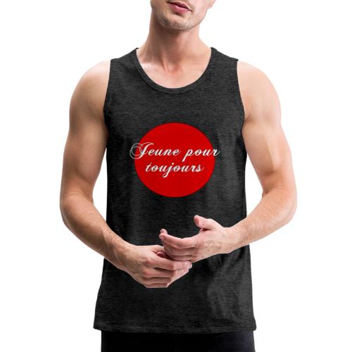 Jeune pour toujours - Men's Premium Tank