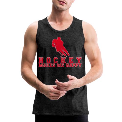 Hockey makes me happy - Men's Premium Tank