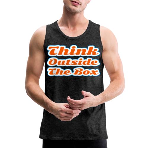 Think Outside the Box — Creative Mindset Script - Men's Premium Tank
