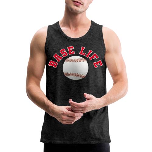 Baseball: Base Life Vibes - Men's Premium Tank