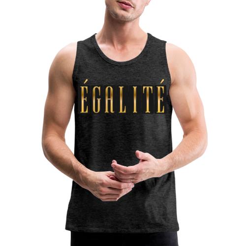 Égalité Dorée - Men's Premium Tank