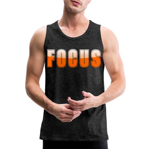 FOCUS Vibrant Orange Motivational Word Design - Men's Premium Tank