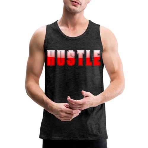 HUSTLE Bold Red Motivational Typography Design - Men's Premium Tank