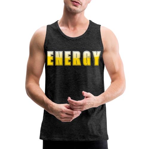 ENERGY Electric Yellow Power Word Design - Men's Premium Tank