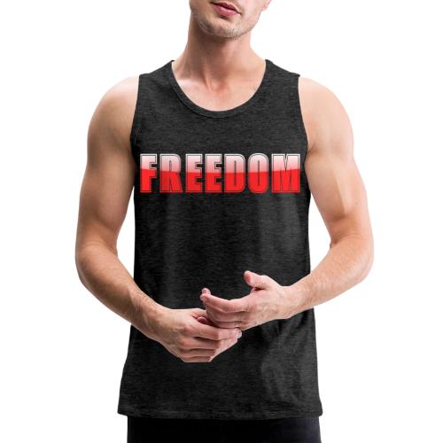 Freedom Typography Design - Men's Premium Tank