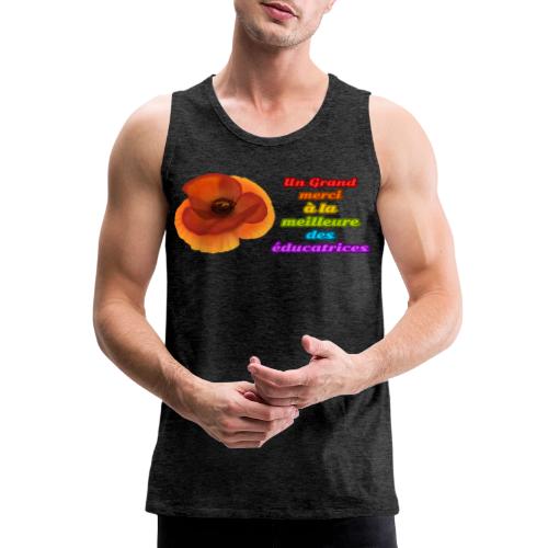 Thank you to the best educator - Men's Premium Tank