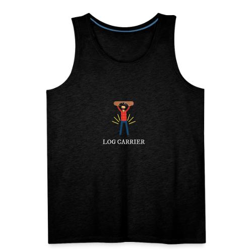 Log Carrier - Men's Premium Tank