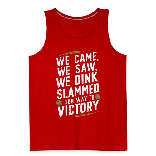 Dink Your Way to Victory! Funny Pickleball Design - Men's Premium Tank