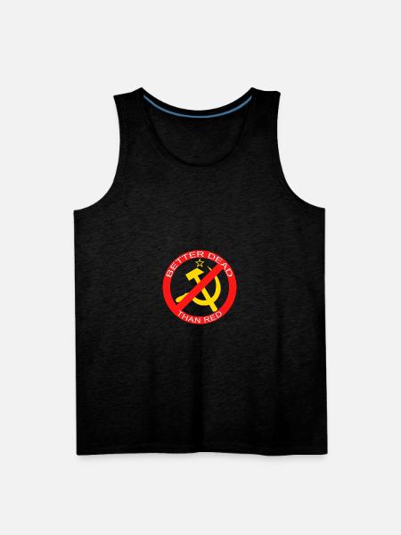 Better Dead Than Red Hammer and Sickle - Men's Premium Tank - charcoal grey