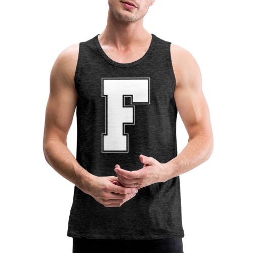 White Letter F – Varsity Alphabet Monogram - Men's Premium Tank
