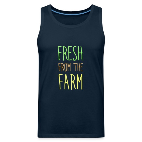 Fresh from the Farm - Men's Premium Tank