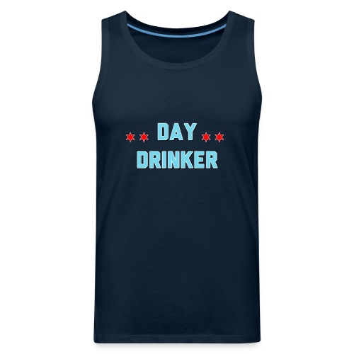 Day Drinker - Men's Premium Tank