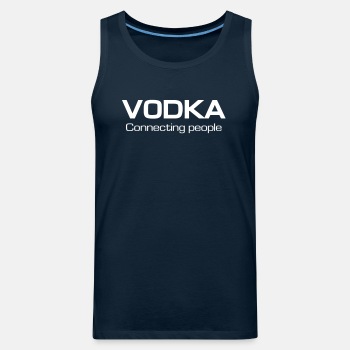Vodka - Connecting people - Tank Top for men