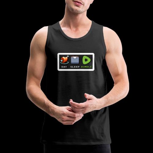 Eat Sleep Rumble merch - Men's Premium Tank