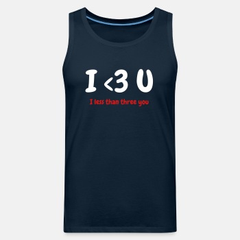 I less than three you - Tank Top for men