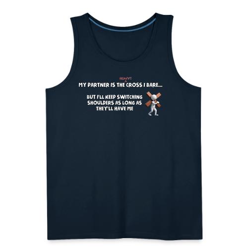 The Cross I Bare - Men's Premium Tank