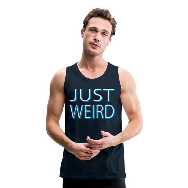 Just Weird
