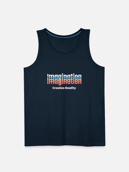 Imagination Creates Reality - Men's Premium Tank - deep navy